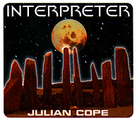 Julian Cope - Interpreter