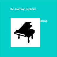 The Teardrop Explodes - Piano