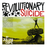 Julian Cope - Revolutionary Suicide
