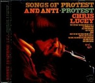 Chris Lucey - Songs of Protest and Anti-Protest