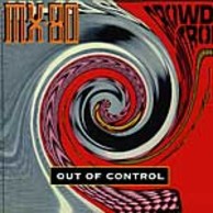 MX-80 Sound - Out Of Control