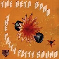 The Beta Band - The Patty Patty Sound