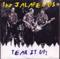The Jalapenos - Tear It Up!