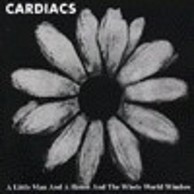 Cardiacs - A Little Man and a House And The Whole World Window