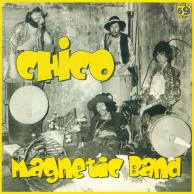Chico Magnetic Band - The Slow Death In Mind