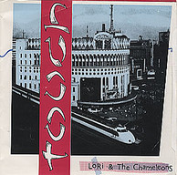 Lori & The Chameleons - Touch