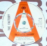 The Factory - Try A Little Sunshine/Red Chalk Hill
