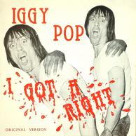 Iggy Pop/James Williamson - I Got A Right/Gimme Some Skin