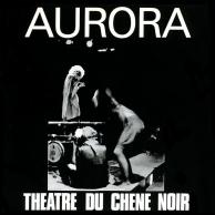 Théâtre du Chêne Noir - Aurora