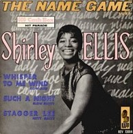 Shirley Ellis - The Name Game b/w Whisper To Me Wind