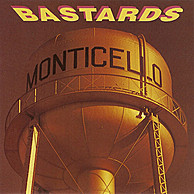 The Bastards - Monticello