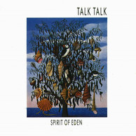 Talk Talk - Spirit of Eden