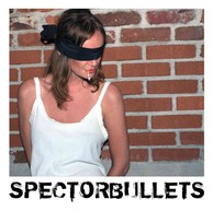 Spectorbullets - Spectorbullets