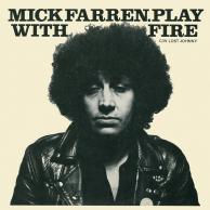 Mick Farren - Play With Fire/Lost Johnny