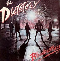 The Dictators - Blood Brothers