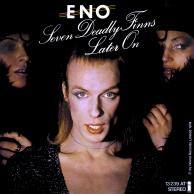 Eno - Seven Deadly Finns/Later On