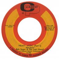 Bob Seger & The Last Heard - Heavy Music (Pt 1)/(Pt 2)