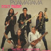 Roxy Music - Pyjamarama/The Pride And The Pain