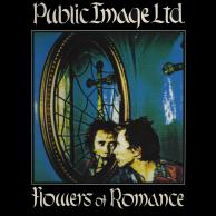 Public Image Limited - Flowers Of Romance/Home Is Where The Heart Is