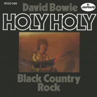 David Bowie - Holy Holy/Black Country Rock