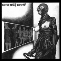 Nurse With Wound - Chance Meeting On A Dissecting Table Of A Sewing Machine And An Umbrella
